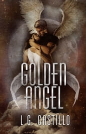 Golden Angel (Broken Angel #5)