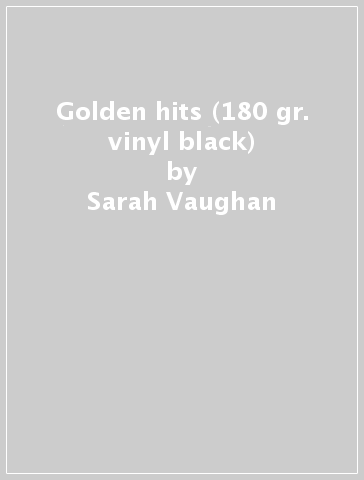 Golden hits (180 gr. vinyl black) - Sarah Vaughan