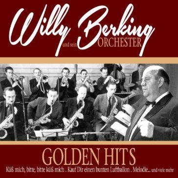Golden hits - WILLY BERKING