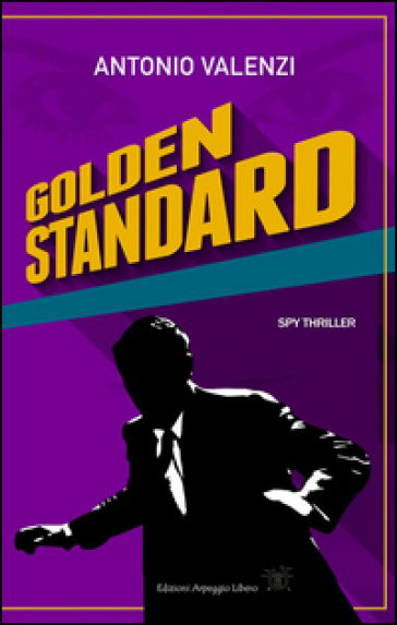 Golden standard - Antonio Valenzi