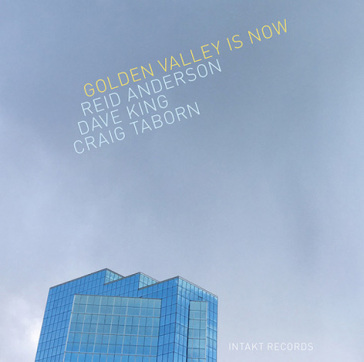 Golden valley is now - ANDERSON/KING/TABORN