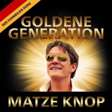 Goldene generation -2tr- - MATZE KNOP