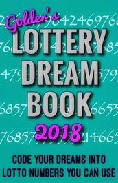 Golder s Lottery Dream Book 2018