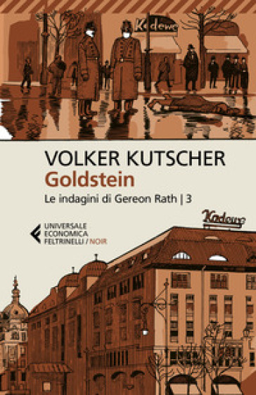 Goldstein. Le indagini di Gereon Rath. 3. - Volker Kutscher