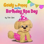 Goldy The Puppy And The Birthday Spa Day