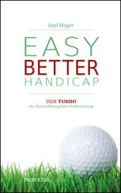 Golfbuch: EASY BETTER HANDICAP