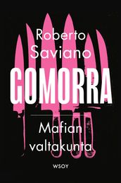 Gomorra. Mafian valtakunta