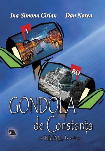 Gondola de Constana - Dan Norea - Ina Simona Cirlan