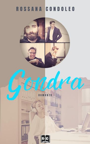 Gondra - Rossana Condoleo