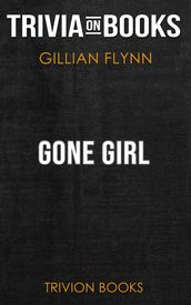 Gone Girl by Gillian Flynn (Trivia-On-Books)