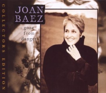 Gone from danger - Joan Baez