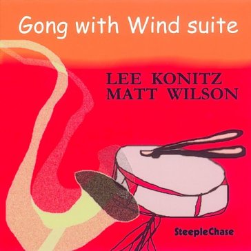 Gong with wind suite - Konitz/Wilson