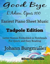 Good Bye L Adieu Opus 100 Easiest Piano Sheet Music Tadpole Edition