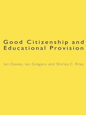 Good Citizenship and Educational Provision