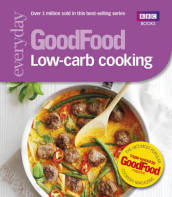 Good Food: Low-Carb Cooking