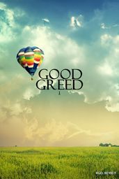 Good Greed