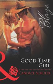 Good Time Girl (Mills & Boon Blaze)