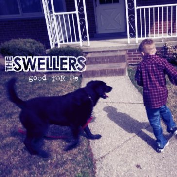 Good for me - Swellers