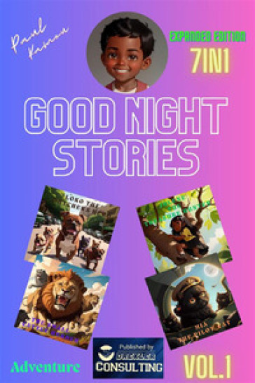 Good night stories. Adventure. Ediz. illustrata. 1. - Paul Kumou