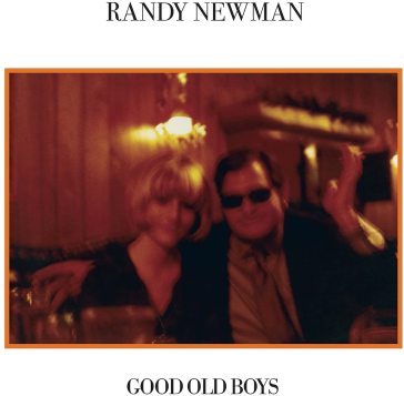Good old boys (deluxe edt.) - Randy Newman