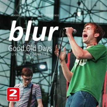 Good old days - live in the nineties - Blur