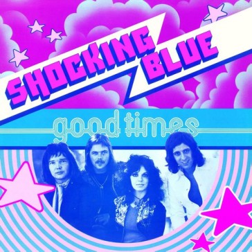 Good times (180 gr.) - Shocking Blue