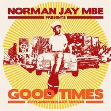 Good times - Norman Jay