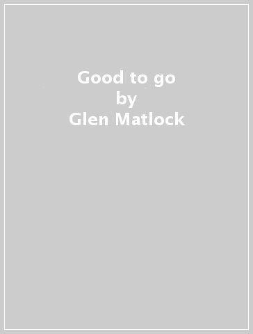 Good to go - Glen Matlock