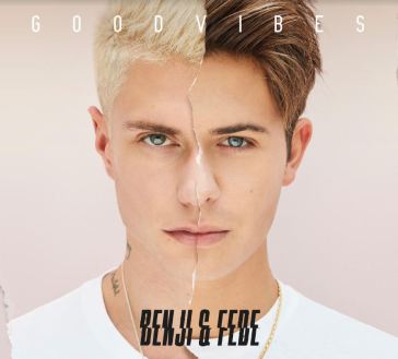 Good vibes - Benji & Fede