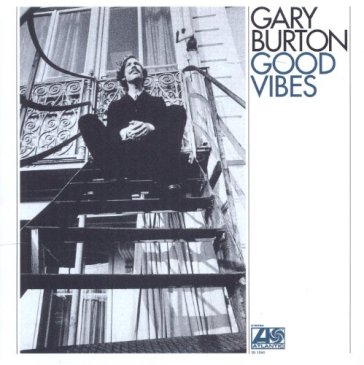 Good vibes - Gary Burton