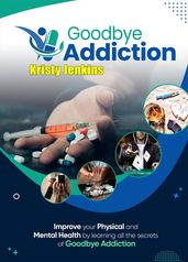 Goodbye Addiction Training Guide