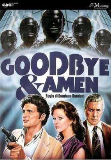 Goodbye & Amen - Damiano Damiani