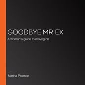 Goodbye Mr Ex
