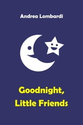Goodnight, Little Friends