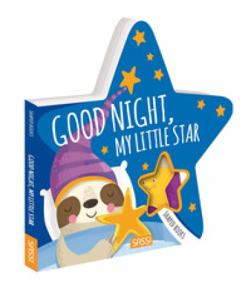 Goodnight, my little star. Shaped books. Ediz. a colori - Luca Sassi