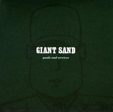 Goods and services( 25th anniv.) - Giant Sand