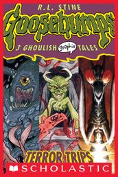 Goosebumps Graphix #2: Terror Trips