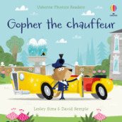 Gopher the chauffeur. Ediz. a colori