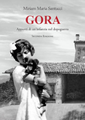 Gora. Appunti di un infanzia nel dopoguerra