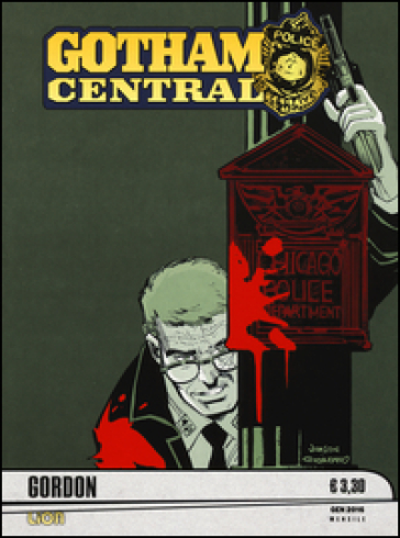 Gordon. Gotham central. 11. - Dennis O