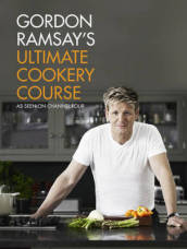 Gordon Ramsay s Ultimate Cookery Course