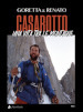 Goretta & Renato Casarotto. Una vita tra le montagne
