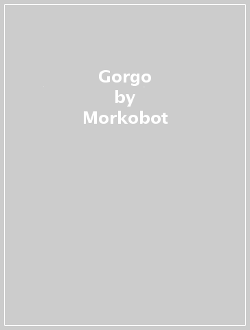 Gorgo - Morkobot