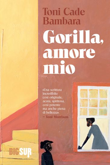 Gorilla, amore mio - Toni Cade Bambara