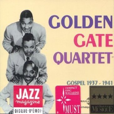 Gospel 1937-1941 - The Golden Gate Quartet