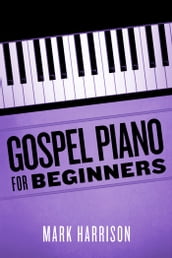 Gospel Piano For Beginners