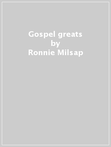 Gospel greats - Ronnie Milsap