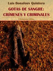 Gotas de sangre: Crímenes y criminales