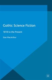 Gothic Science Fiction