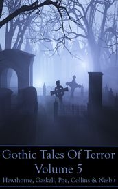 Gothic Tales Vol. 5